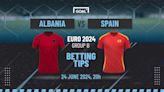 Albania vs Spain Predictions and Betting Tips: La Roja reserves can flourish | Goal.com UK