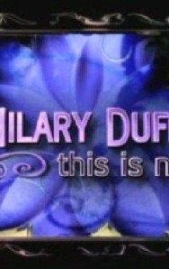 Hilary Duff: This Is Now