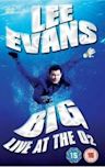 Lee Evans: Big Live at the O2