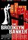 Watch The Brooklyn Banker (2016) - Free Movies | Tubi