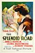 The Splendid Road