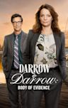 Darrow & Darrow: Body of Evidence