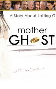 Mother Ghost