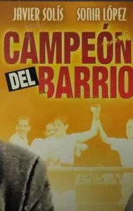 Campeón del barrio (Su última canción)