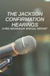 The Jackson Confirmation Hearings: A PBS NewsHour Special Report