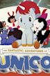 The Fantastic Adventures of Unico