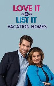 Love It or List It Vacation Homes