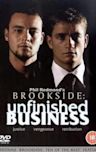 Brookside: Unfinished Business