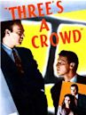 Three's a Crowd (1945 film)