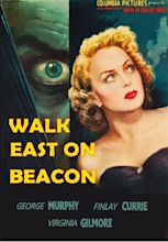 WALK EAST ON BEACON (1952) George Murphy Finlay Currie Virginia Gilmore