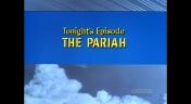 8. The Pariah