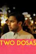 Two Dosas