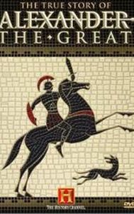 The True Story of Alexander the Great