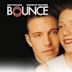 Bounce – Eine Chance für die Liebe