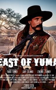 East of Yuma | Action, Drama, Western