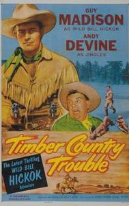 Timber Country Trouble