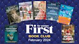 FIRST Book Club: 7 Feel-Great Reads You’ll Love For February 2024