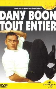 Dany Boon: Tout entier