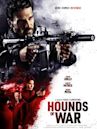 Hounds of War | Action, Drama