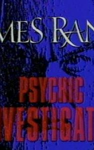 James Randi: Psychic Investigator