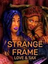 Strange Frame