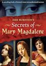 Secrets of Mary Magdalene