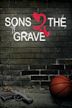 Sons 2 the Grave