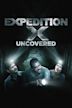 Expedition X: Uncovered