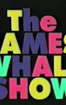 The James Whale Show
