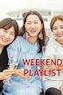 Weekend Playlist