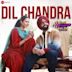 Dil Chandra [From "Kudi Haryane Val Di"]