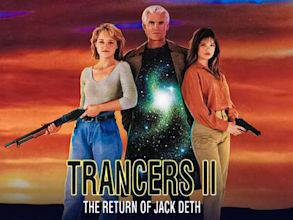 Trancers II: The Return of Jack Deth