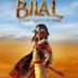 Bilal: A New Breed of Hero