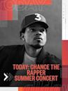 TODAY: Chance the Rapper Summer Concert