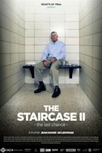 The Staircase II: The Last Chance (2012) — The Movie Database (TMDB)