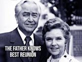 The Father Knows Best Reunion