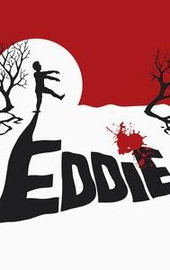 Eddie: The Sleepwalking Cannibal