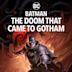 Batman: The Doom That Came to Gotham (film)