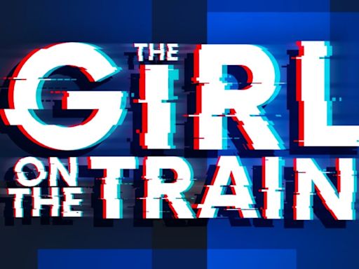 Paula Hawkins' Psychological Thriller THE GIRL ON THE TRIN Returns To Brighton Next Year