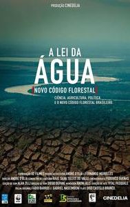 A Lei da Água (Novo Código Florestal)