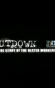 Shutdown: The Story of the Ulster Workers Strike