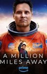 A Million Miles Away (film)