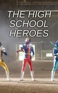 The High School Heroes