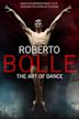 Roberto Bolle: The Art of Dance