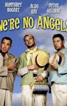 We're No Angels (1955 film)