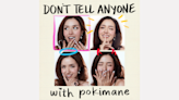 Pokimane Launches Her First Podcast, Promising to Reveal Her ‘Most Embarrassing Secrets’