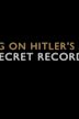 Spying on Hitler's Army: The Secret Recordings