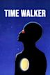 Time walker (Pasajero del tiempo)