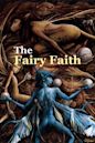 The Fairy Faith