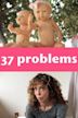 37 Problems